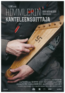 Dokumenttielokuvan juliste/ Heikki Huttu-Hiltunen: Himmlerin kanteleensoittaja (Illume, 2014)